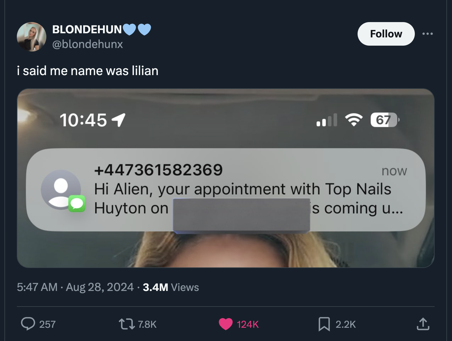 screenshot - Blondehun i said me name was lilian 1 67 447361582369 now Hi Alien, your appointment with Top Nails Huyton on s coming u... 3.4M Views 257 1